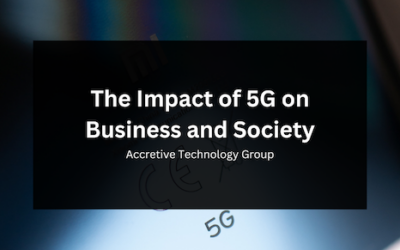 The Impact of 5G on Business and Society