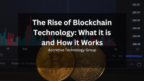 The Rise of Blockchain Technology: What it is and How it Works ...